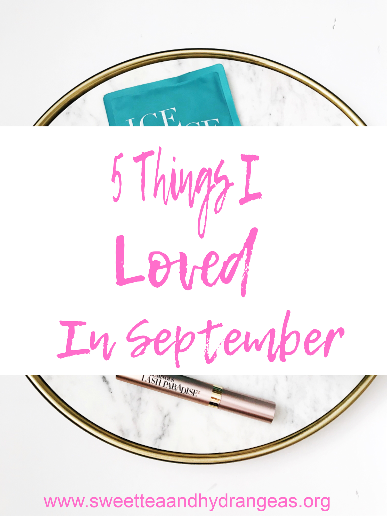 5 Things I Loved In September