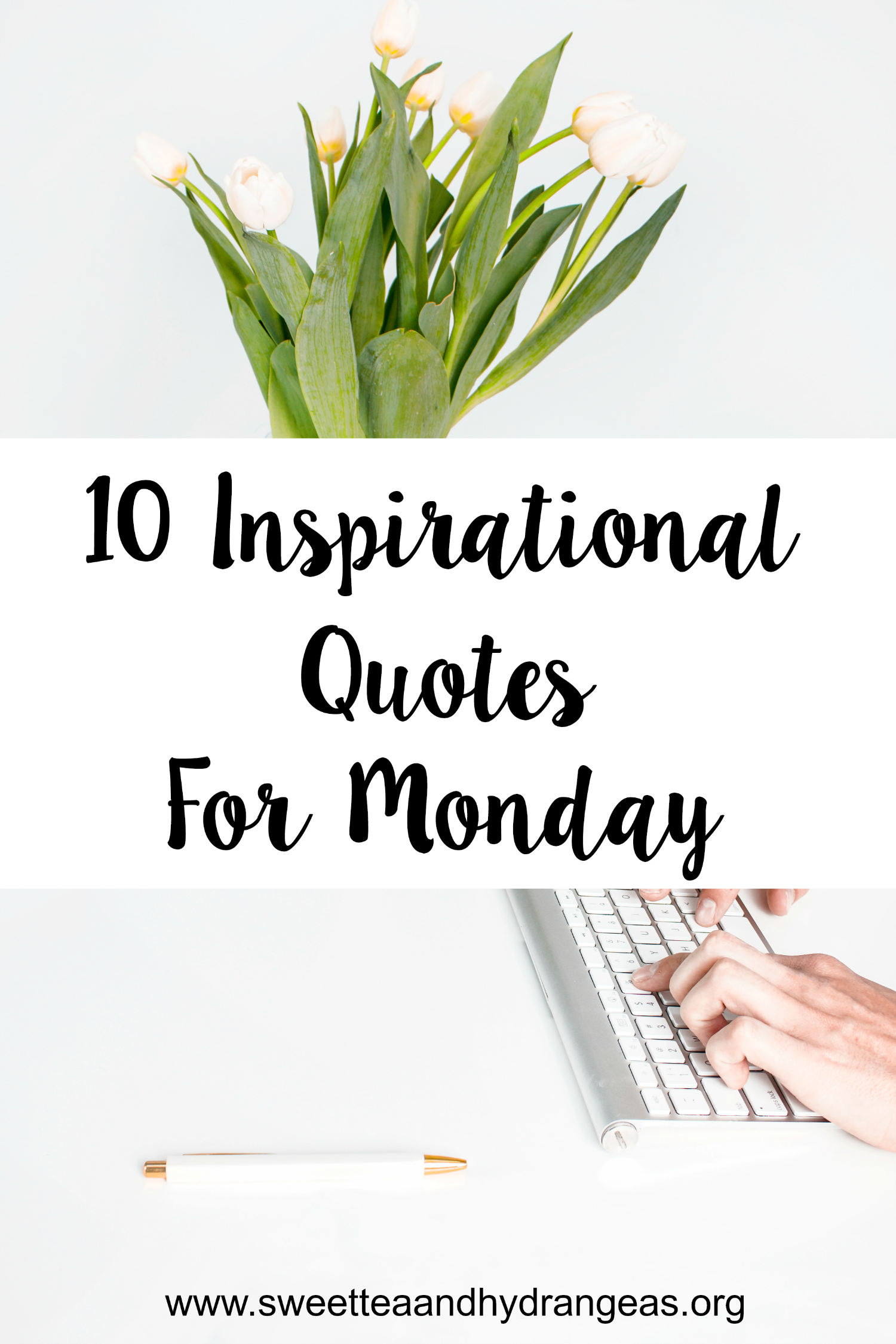 10 Inspirational Quotes For Monday