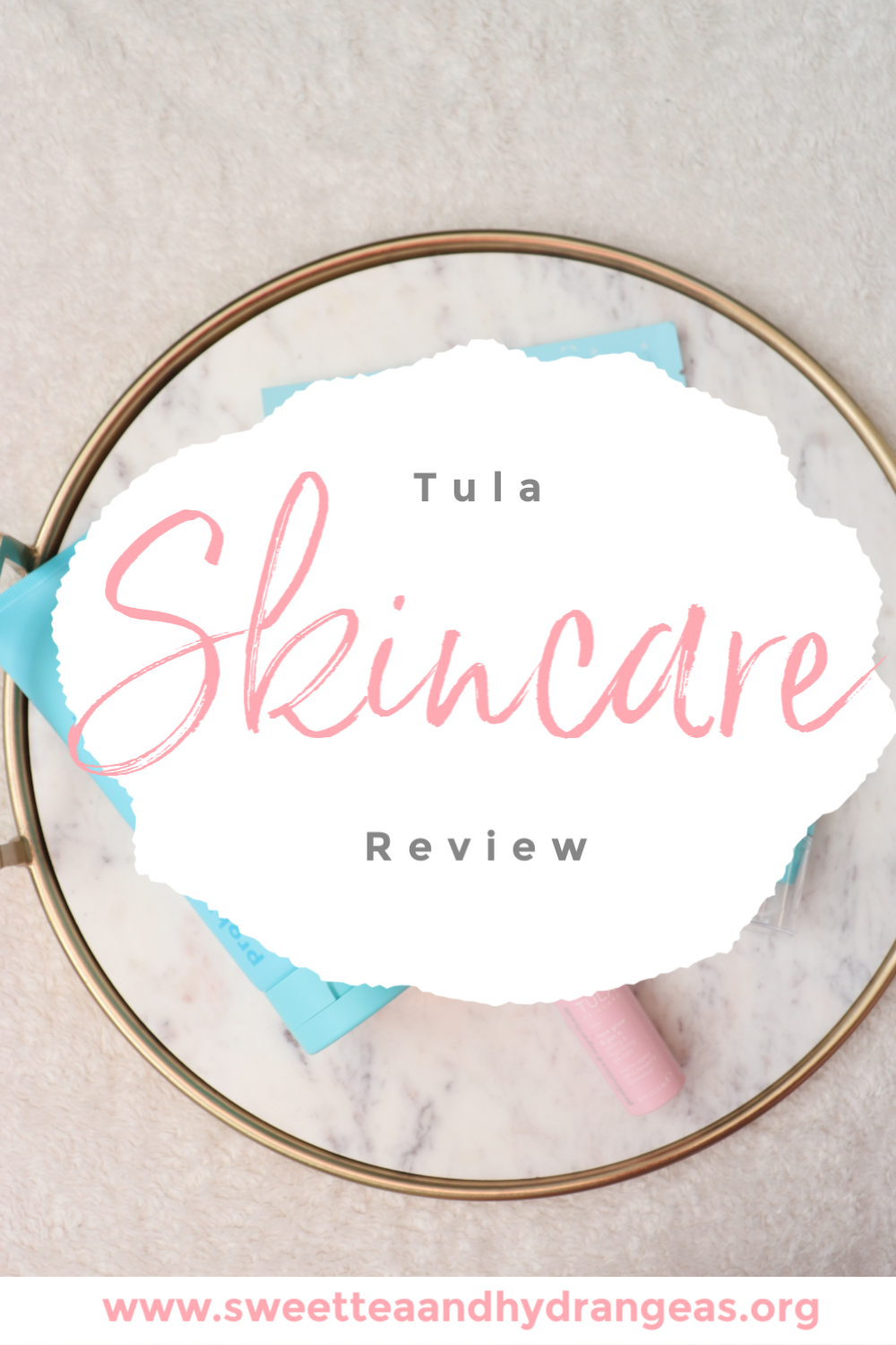 Sweet Tea & Hydrangeas Tula Skincare Review 